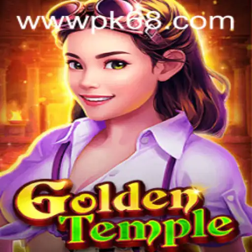 Explore the Thrilling Adventure of GoldenTemple with PK68