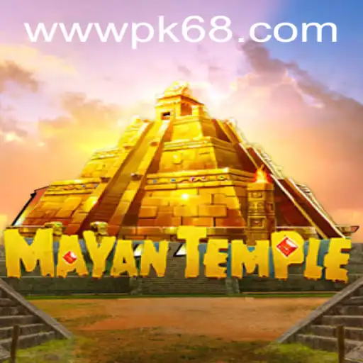 Unveiling the Mysteries of MayanTemple and the Excitement of PK68